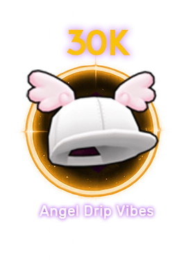 30K Reward Angel Drip Vibes